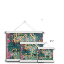 Load image into Gallery viewer, Boss A$$ B'tch Fine Art Print with Hanger