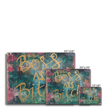 Load image into Gallery viewer, Boss A$$ B'tch Canvas