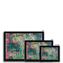 Load image into Gallery viewer, Boss A$$ B'tch Framed Print