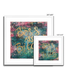 Load image into Gallery viewer, Boss A$$ B'tch Framed & Mounted Print
