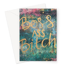 Load image into Gallery viewer, Boss A$$ B&#39;tch Greeting Card
