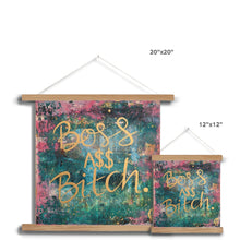 Load image into Gallery viewer, Boss A$$ B'tch Fine Art Print with Hanger