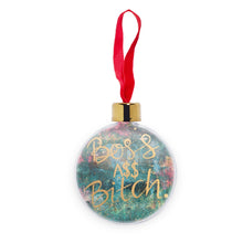 Load image into Gallery viewer, Boss A$$ B&#39;tch Transparent Christmas bauble
