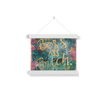 Load image into Gallery viewer, Boss A$$ B'tch Fine Art Print with Hanger
