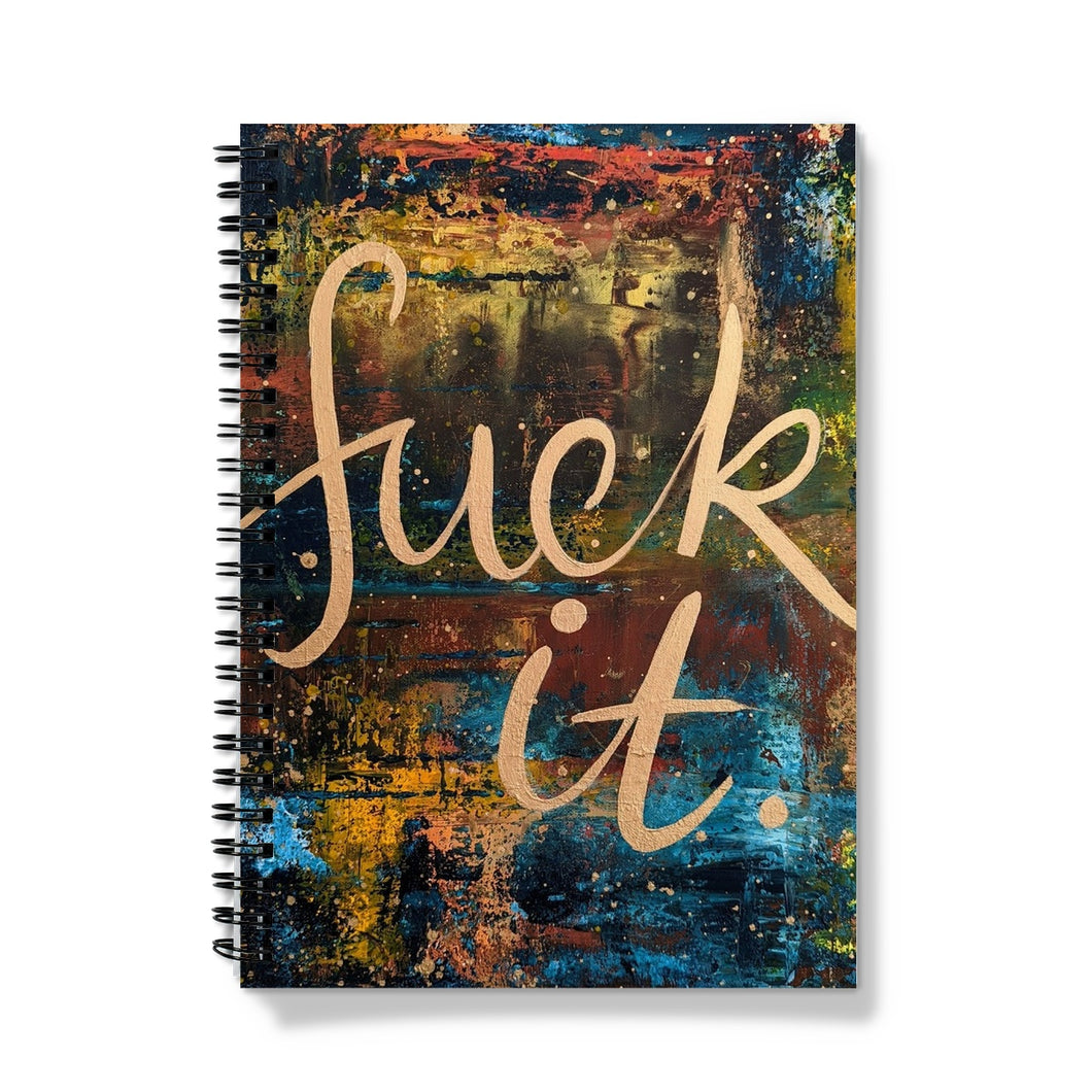 Fu@k it Notebook
