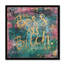 Load image into Gallery viewer, Boss A$$ B'tch Framed Print