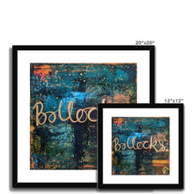 Load image into Gallery viewer, Boll*cks Framed & Mounted Print