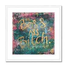 Load image into Gallery viewer, Boss A$$ B'tch Framed & Mounted Print