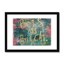 Load image into Gallery viewer, Boss A$$ B'tch Framed & Mounted Print