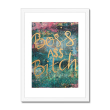 Load image into Gallery viewer, Boss A$$ B'tch Framed & Mounted Print