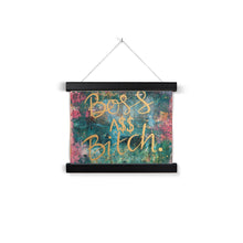Load image into Gallery viewer, Boss A$$ B'tch Fine Art Print with Hanger