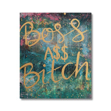 Load image into Gallery viewer, Boss A$$ B'tch Canvas