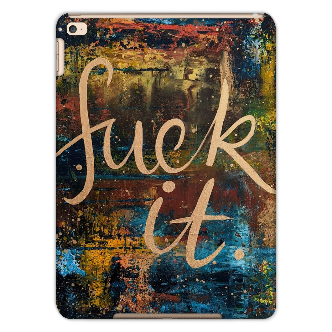 Fu@k it Tablet Cases