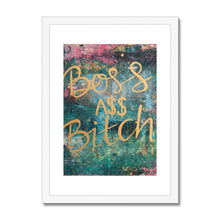 Load image into Gallery viewer, Boss A$$ B&#39;tch Framed &amp; Mounted Print
